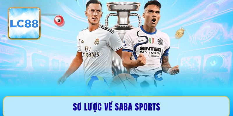Sơ lược về Saba Sports